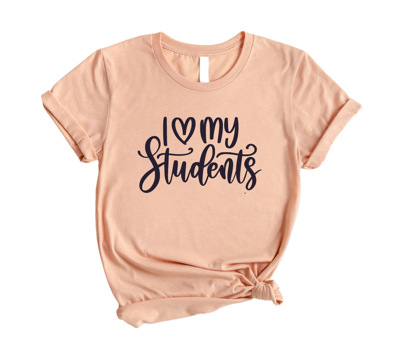 Love My Students Teacher Shirts