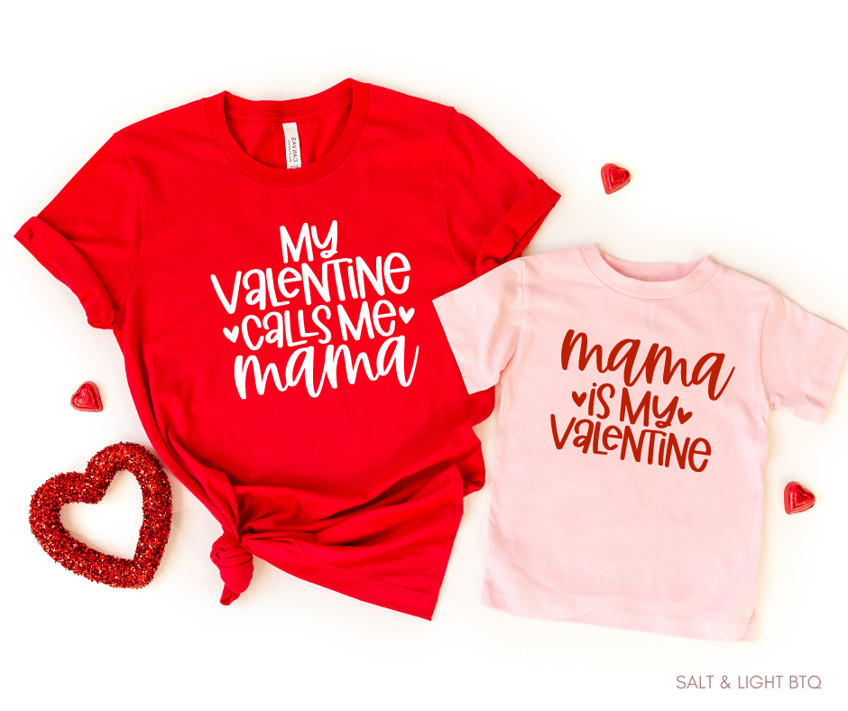 Mama Is My Valentine Mommy And Me Shirts