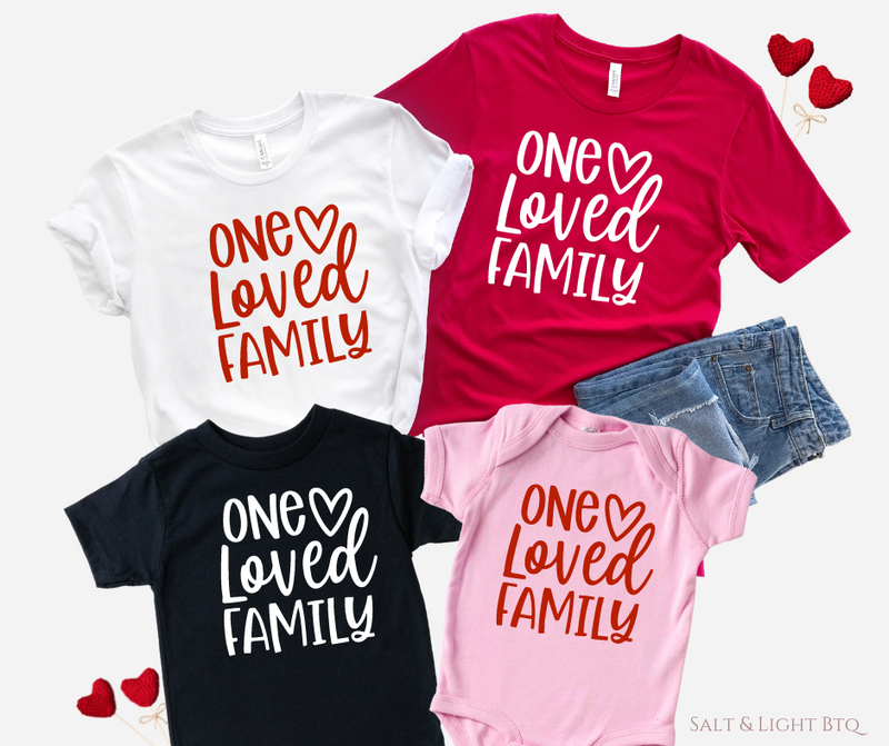 One Loved Family Matching Shirts