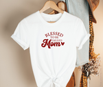 Mom Life Blessed Life Christian Mom Shirts - Salt and Light Boutique