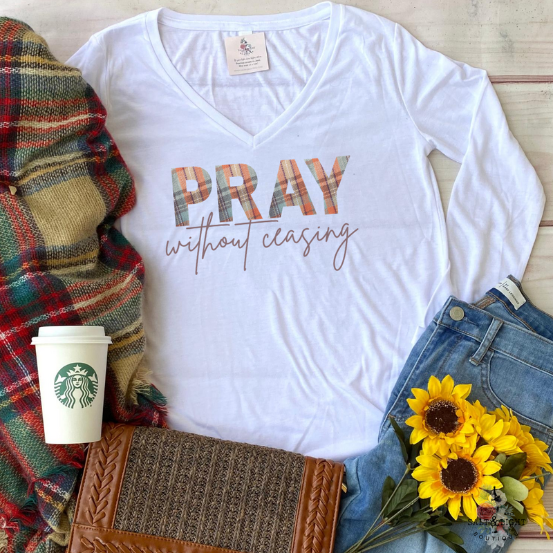 PRAY WITHOUT CEASING FALL LONG SLEEVE T SHIRT - Salt and Light Boutique
