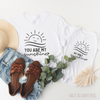 You are my Sunshine Mommy and me Shirts | Salt and Light Boutique