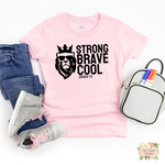 STRONG BRAVE COOL YOUTH T-SHIRT - Salt and Light Boutique