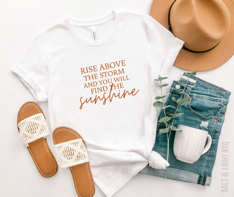 Rise above the storm Faith Based Apparel | Salt and Light Boutique