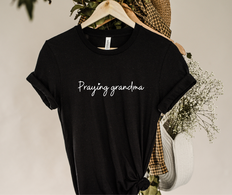 Praying Grandma Shirt: Salt and Light Boutique