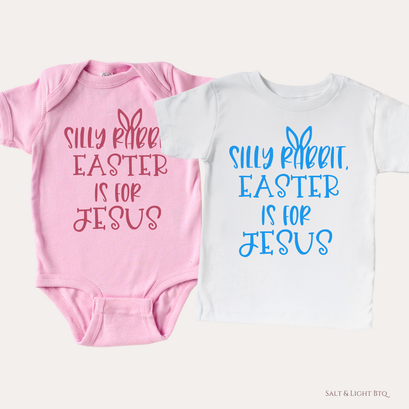 Silly Rabbit Easter is for Jesus Kids Tee