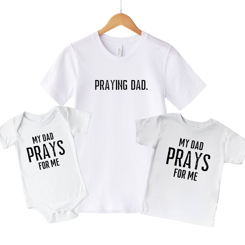 Praying Dad Blessed Daddy and Me Matching Shirts for Dad and Baby - SLB