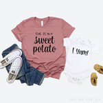 Sweet Potato I Yam Mommy and Me Shirts: Salt and Light Btq