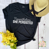 NEVERTHELESS SHE PERSISTED TRIBLEND T-SHIRT | WOMEN'S V-NECK - Salt and Light Boutique