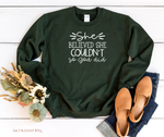 She believe she couldn't so God did Sweatshirt - Salt and Light Boutique