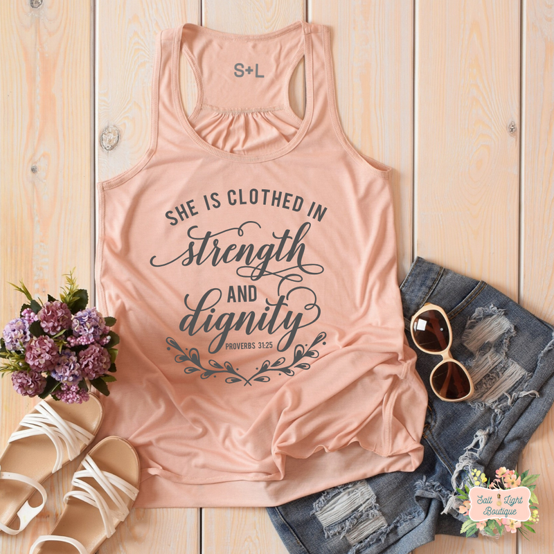 SHE IS CLOTHED IN STRENGTH & DIGNITY | WOMEN'S RACERBACK TANK - Salt and Light Boutique