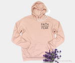Faith over Fear Hoodie - Salt and Light Boutique