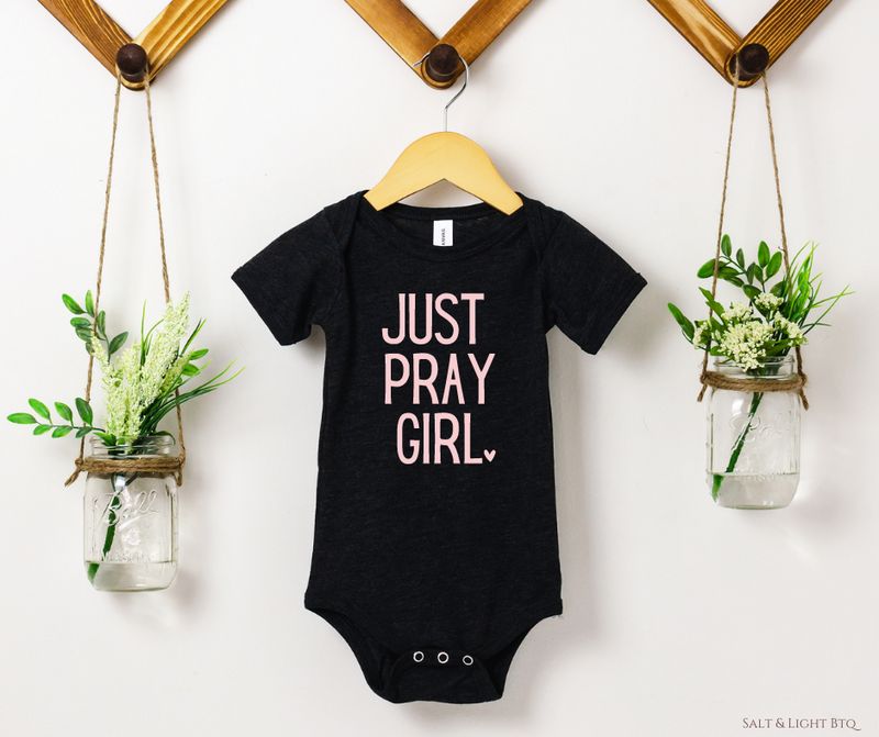 Just Pray Girl Cute Baby Girl onesie: Christian Baby Girl Clothes | Salt and Light Boutique