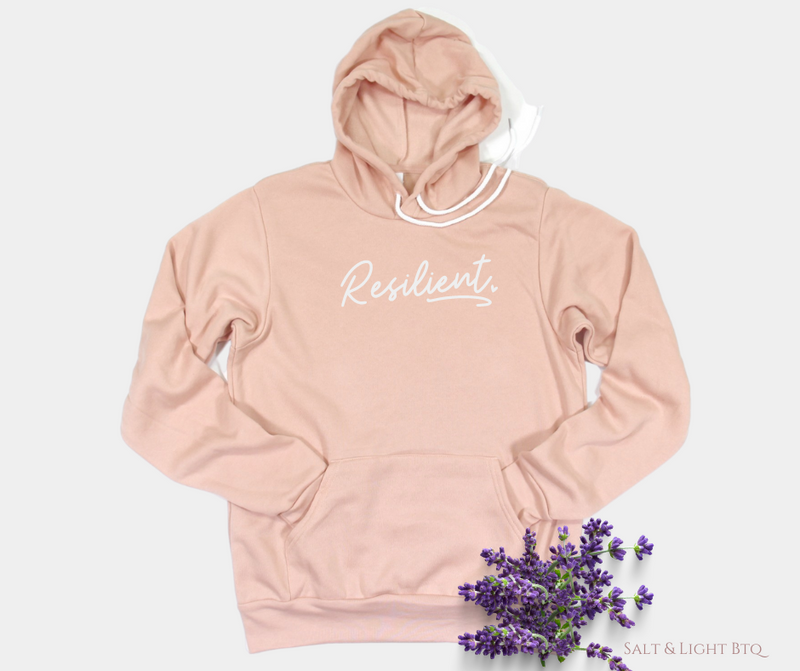 Resilient Hoodie - Salt and Light Boutique
