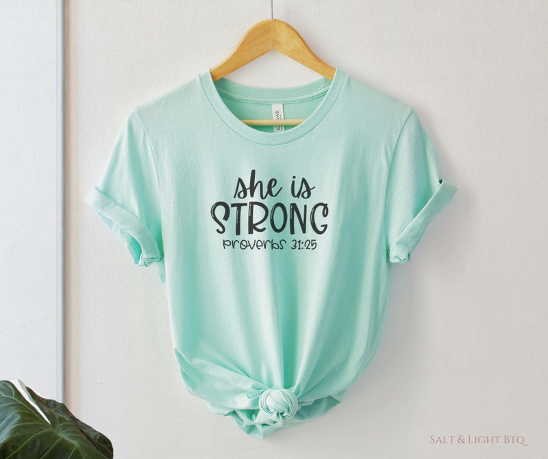 She is strong Tee. Cute Women's Christian T shirts & Apparel - Salt and Light Boutique