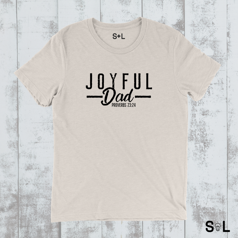 JOYFUL DAD CHRISTIAN MEN'S T-SHIRT | STRONG DAD COLLECTION - Salt and Light Boutique