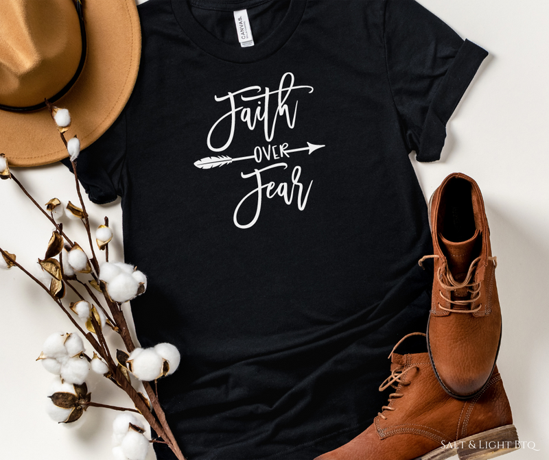 Faith over Fear Shirt | Christian Apparel for Women - Salt and Light Btq