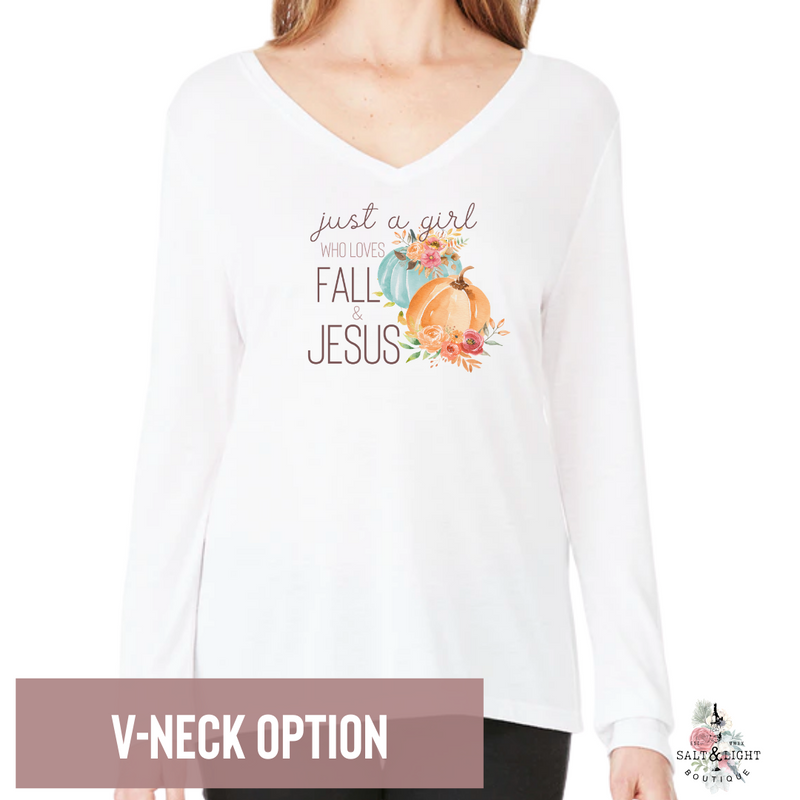 JUST A GIRL WHO LOVES FALL & JESUS  LONG SLEEVE T SHIRT - Salt and Light Boutique