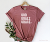 God Goals Grace Tee. Cute Christian T Shirts for Women - Salt and Light Boutique