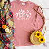 SHE IS STRONG FALL LONG SLEEVE T SHIRT - Salt and Light Boutique