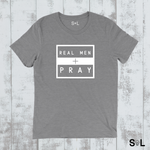 REAL MEN PRAY CHRISTIAN MEN'S T-SHIRT - Salt and Light Boutique
