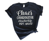 Chaos Coordinator Teacher Shirt - CUSTOM