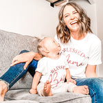 Blessed Mama and Blessed Babe Matching Shirts - CURVED